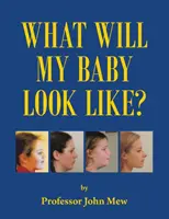 Come sarà il mio bambino? - What Will My Baby Look Like?