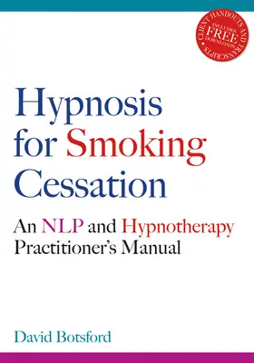 Ipnosi per la disassuefazione dal fumo: Manuale dell'operatore di Nlp e ipnoterapia [con CDROM]. - Hypnosis for Smoking Cessation: An Nlp and Hypnotherapy Practitioner's Manual [With CDROM]