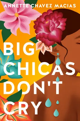 Le grandi donne non piangono - Big Chicas Don't Cry