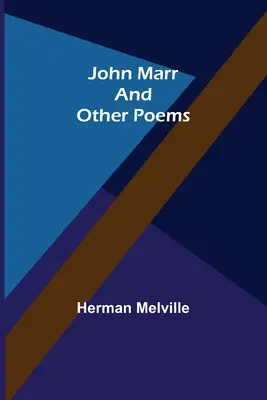 John Marr e altre poesie - John Marr and Other Poems