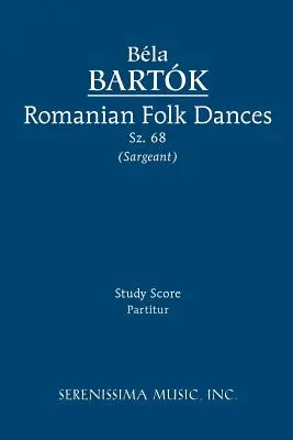 Danze popolari rumene, Sz.68: Partitura di studio - Romanian Folk Dances, Sz.68: Study score