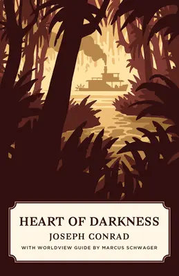 Cuore di tenebra (Canon Classics Worldview Edition) - Heart of Darkness (Canon Classics Worldview Edition)
