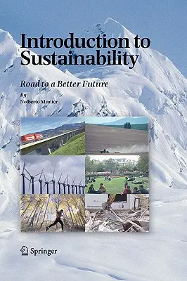 Introduzione alla sostenibilità: La strada verso un futuro migliore - Introduction to Sustainability: Road to a Better Future