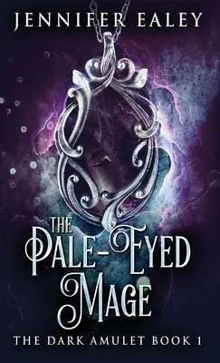 Il Mago dagli Occhi Pallidi - The Pale-Eyed Mage