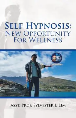 Autoipnosi: Una nuova opportunità per il benessere - Self Hypnosis: New Opportunity For Wellness