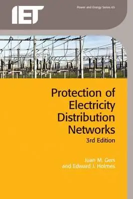 Protezione delle reti di distribuzione dell'energia elettrica - Protection of Electricity Distribution Networks