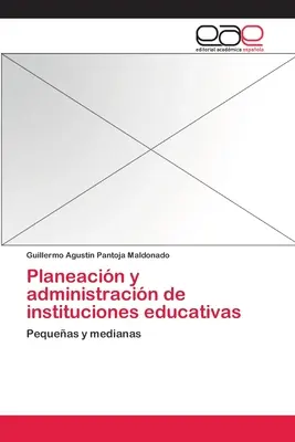 Pianificazione e amministrazione delle istituzioni educative - Planeacin y administracin de instituciones educativas