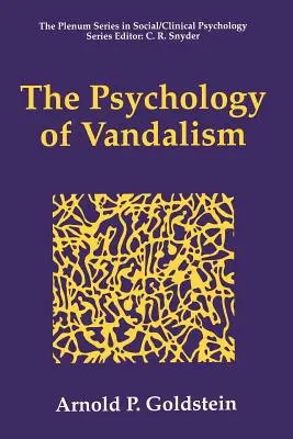 Psicologia del vandalismo - The Psychology of Vandalism