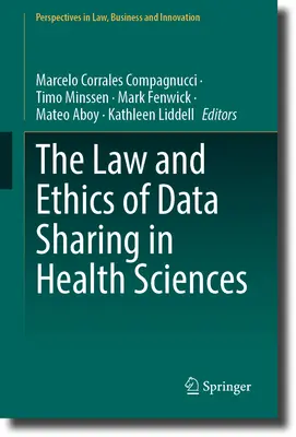 La legge e l'etica della condivisione dei dati nelle scienze della salute - The Law and Ethics of Data Sharing in Health Sciences