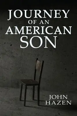 Viaggio di un figlio americano - Journey of an American Son