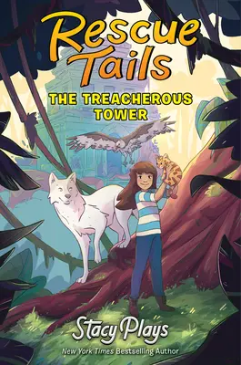 Coda di salvataggio: La torre infida - Rescue Tails: The Treacherous Tower