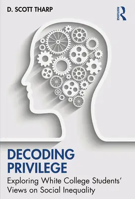 Decodificare il privilegio: Esplorando le opinioni degli studenti universitari bianchi sulla disuguaglianza sociale - Decoding Privilege: Exploring White College Students' Views on Social Inequality