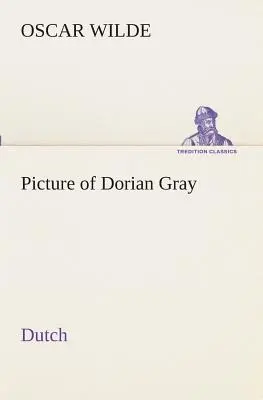Il ritratto di Dorian Gray. Olandese - Picture of Dorian Gray. Dutch