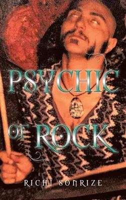 Il sensitivo del rock - Psychic Of Rock