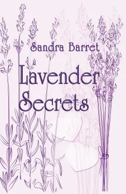 Segreti di lavanda - Lavender Secrets