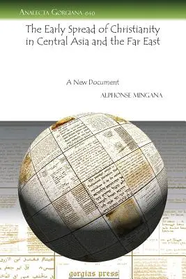 La prima diffusione del cristianesimo in Asia centrale e in Estremo Oriente - The Early Spread of Christianity in Central Asia and the Far East