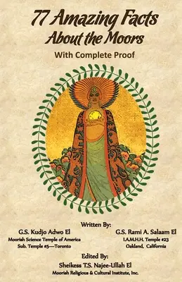 77 fatti sorprendenti sui mori con prove complete - 77 Amazing Facts about the Moors with Complete Proof