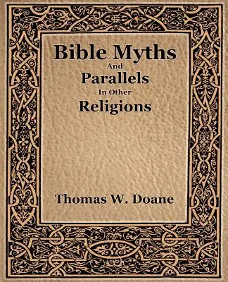Miti biblici e loro paralleli in altre religioni - Bible Myths And Their Parallels In Other Religions