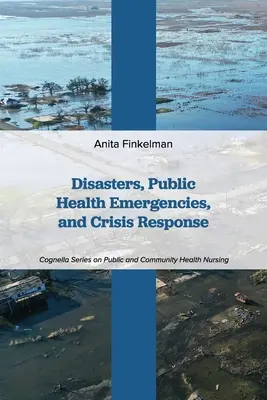 Disastri, emergenze di salute pubblica e risposta alle crisi - Disasters, Public Health Emergencies, and Crisis Response