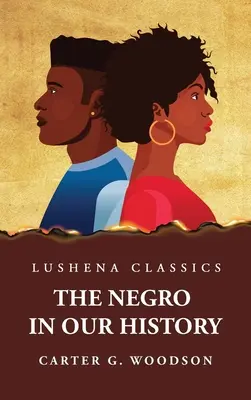 Il negro nella nostra storia - The Negro in Our History