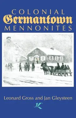 I mennoniti della Germantown coloniale - Colonial Germantown Mennonites