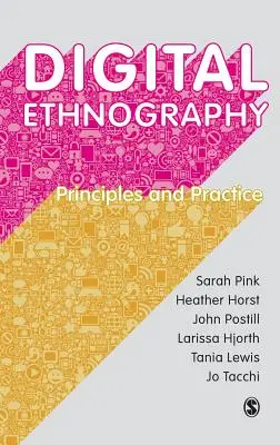 Etnografia digitale: Principi e pratiche - Digital Ethnography: Principles and Practice