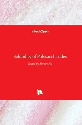Solubilità dei polisaccaridi - Solubility of Polysaccharides