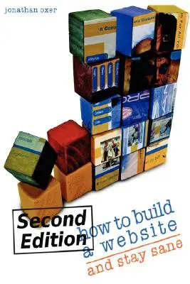 Come costruire un sito web e rimanere sani di mente - How To Build A Website And Stay Sane
