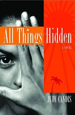 Tutte le cose nascoste - All Things Hidden