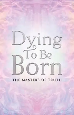 Morire per nascere - Dying to Be Born