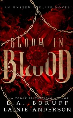 Sbocciare nel sangue: Un romanzo paranormale femminile Perché scegliere il romance - Bloom in Blood: A Paranormal Women's Fiction Why Choose Romance