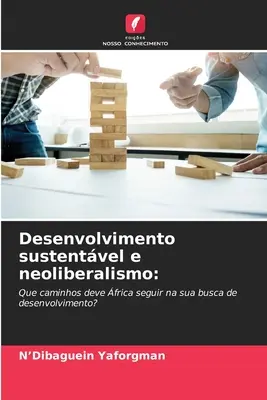 Sviluppo sostenibile e neoliberismo - Desenvolvimento sustentvel e neoliberalismo