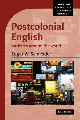 Inglese postcoloniale: Varietà nel mondo - Postcolonial English: Varieties Around the World
