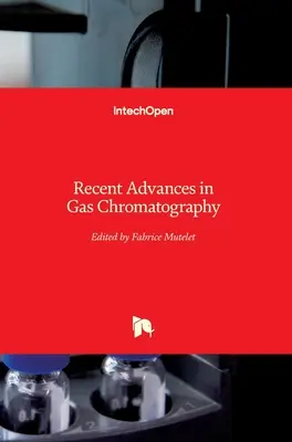 Recenti progressi nella gascromatografia - Recent Advances in Gas Chromatography
