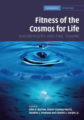 L'idoneità del cosmo alla vita: Biochimica e Fine-Tuning - Fitness of the Cosmos for Life: Biochemistry and Fine-Tuning