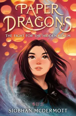 Draghi di carta: La lotta per il regno nascosto - Paper Dragons: The Fight for the Hidden Realm