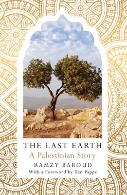 L'ultima terra: Una storia palestinese - The Last Earth: A Palestinian Story