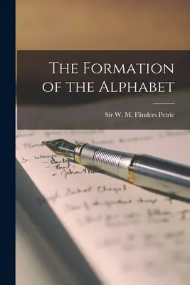 La formazione dell'alfabeto - The Formation of the Alphabet