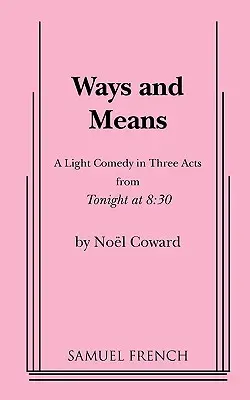 Modi e mezzi - Ways and Means