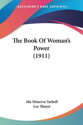 Il libro del potere della donna (1911) - The Book Of Woman's Power (1911)