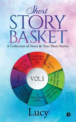Cestino di storie brevi VOL 1: Una raccolta di storie brevi agrodolci - Short Story Basket VOL 1: A collection of sweet & sour short stories