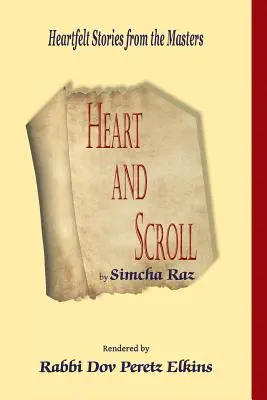 Cuore e pergamena: Storie di cuore dei maestri - Heart and Scroll: Heartfelt Stories from the Masters