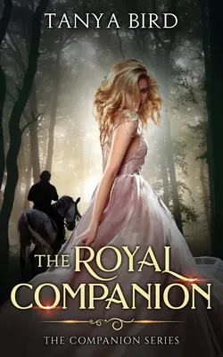 Il compagno reale: Un'epica storia d'amore - The Royal Companion: An epic love story