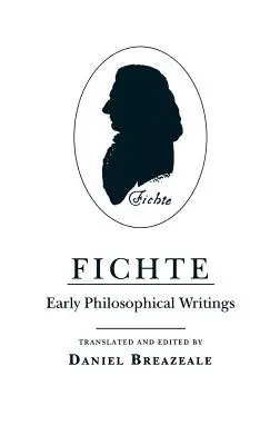 Fichte: Primi scritti filosofici - Fichte: Early Philosophical Writings
