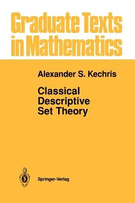 Teoria descrittiva classica degli insiemi - Classical Descriptive Set Theory