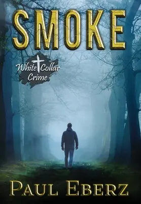 Smoke: Un crimine da colletto bianco - Smoke: A White Collar Crime