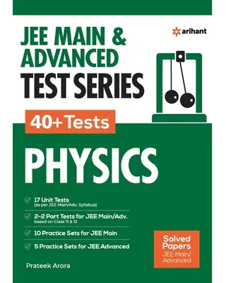 JEE MAIN & ADVANCED TEST SERIES 40+ Test di FISICA - JEE MAIN & ADVANCED TEST SERIES 40+ Tests PHYSICS