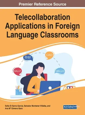 Applicazioni di telecollaborazione nelle classi di lingua straniera - Telecollaboration Applications in Foreign Language Classrooms