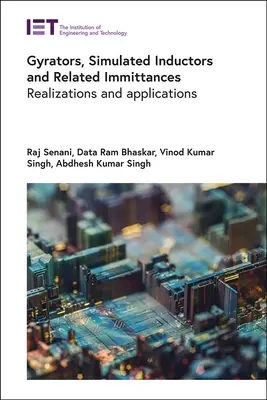 Giradischi, induttori simulati e relative immittanze: Realizzazioni e applicazioni - Gyrators, Simulated Inductors and Related Immittances: Realizations and Applications