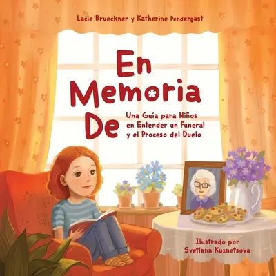 In memoria di: Un percorso per bambini per comprendere un funerale e il processo del lutto - En Memoria De: Una Gua para Nios en Entender un Funeral y el Proceso del Duelo